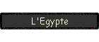 L'Egypte