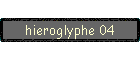 hieroglyphe 04