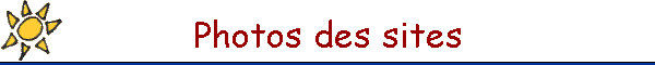 Photos des sites