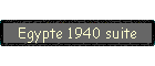 Egypte 1940 suite